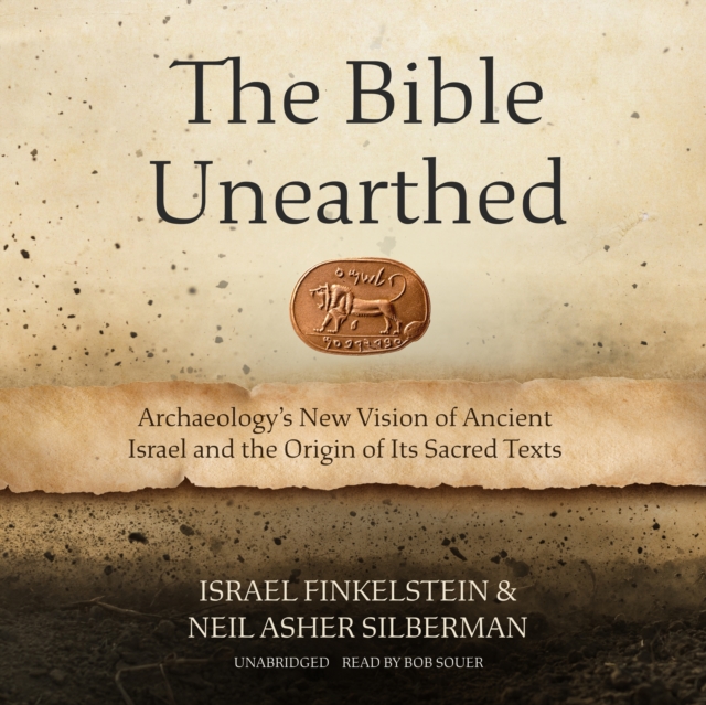 The Bible Unearthed, eAudiobook MP3 eaudioBook