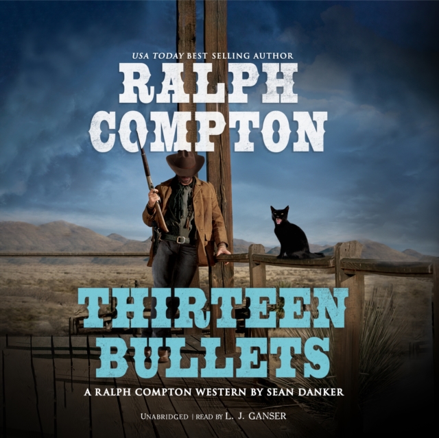 Ralph Compton: Thirteen Bullets, eAudiobook MP3 eaudioBook