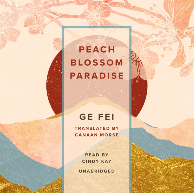 Peach Blossom Paradise, eAudiobook MP3 eaudioBook