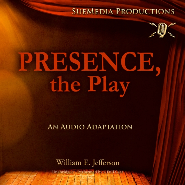 Presence, the Play, eAudiobook MP3 eaudioBook