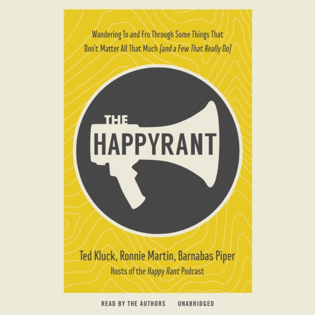 The Happy Rant, eAudiobook MP3 eaudioBook
