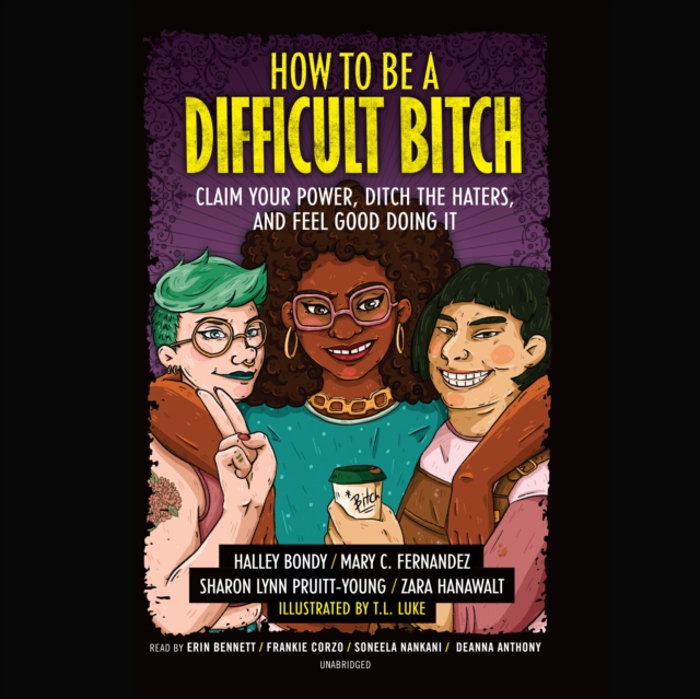 How to Be a Difficult Bitch, eAudiobook MP3 eaudioBook