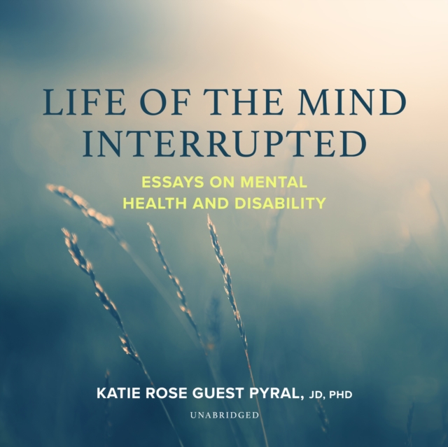 Life of the Mind Interrupted, eAudiobook MP3 eaudioBook