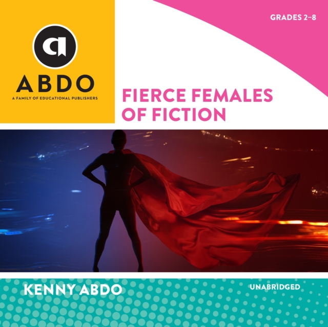 Fierce Females of Fiction, eAudiobook MP3 eaudioBook