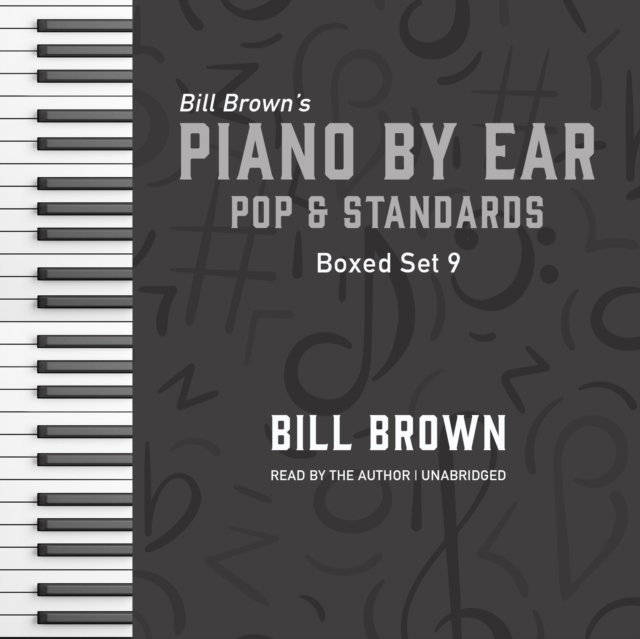 Piano by Ear: Pop and Standards Box Set 9, eAudiobook MP3 eaudioBook