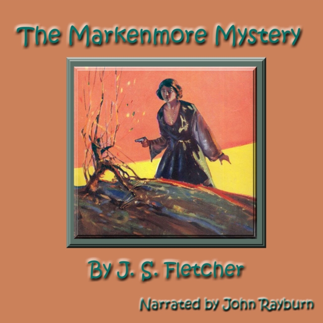 The Markenmore Mystery, eAudiobook MP3 eaudioBook