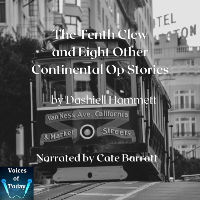 The Tenth Clew and Eight Other Continental Op Stories, eAudiobook MP3 eaudioBook