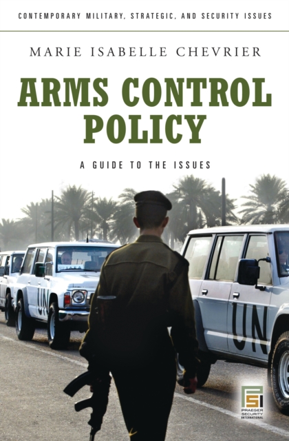 Arms Control Policy : A Guide to the Issues, EPUB eBook