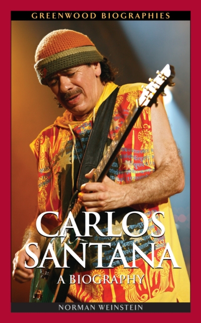 Carlos Santana : A Biography, EPUB eBook