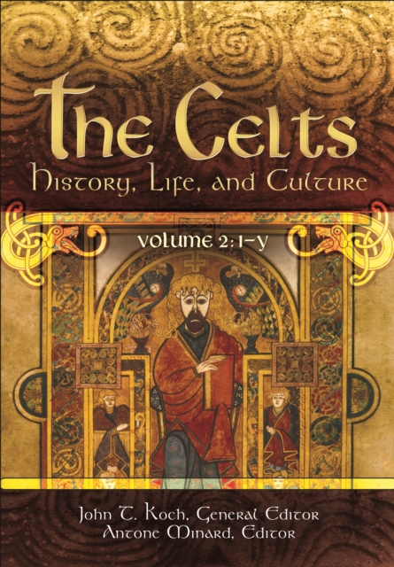 The Celts : History, Life, and Culture [2 volumes], EPUB eBook