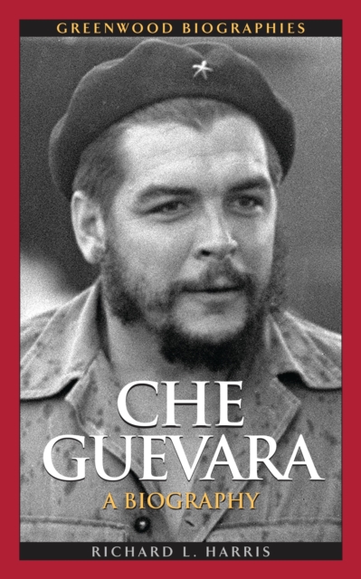Che Guevara : A Biography, EPUB eBook