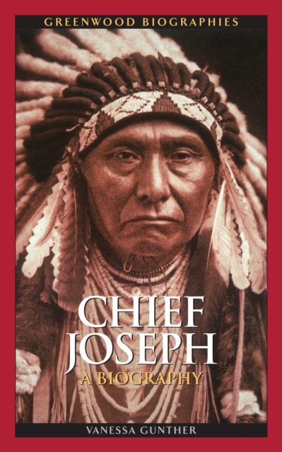 Chief Joseph : A Biography, EPUB eBook