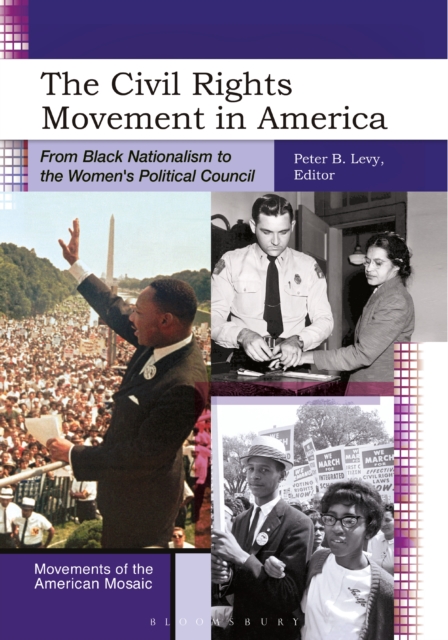 The Civil Rights Movement in America : From Black Nationalism to the Women's Political Council, EPUB eBook