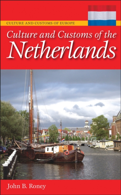 Culture and Customs of the Netherlands, EPUB eBook