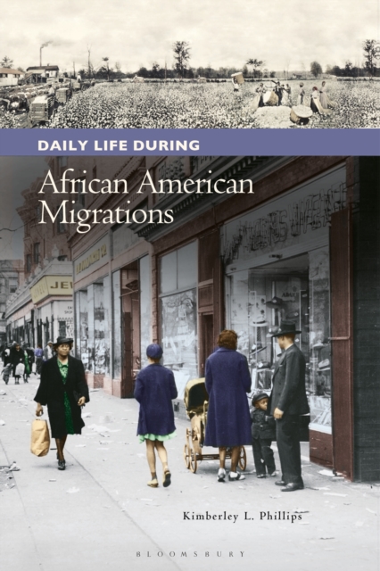 Daily Life during African American Migrations, EPUB eBook