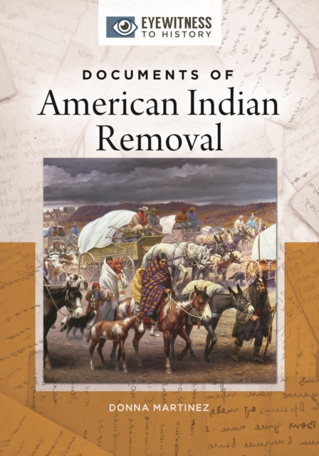Documents of American Indian Removal, EPUB eBook