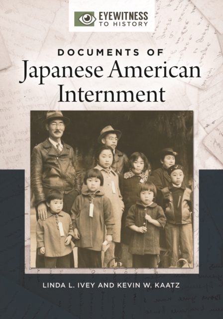Documents of Japanese American Internment, EPUB eBook