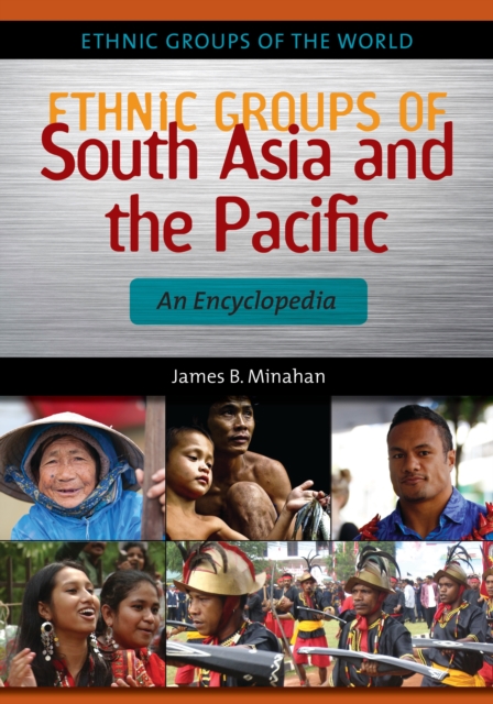 Ethnic Groups of South Asia and the Pacific : An Encyclopedia, EPUB eBook