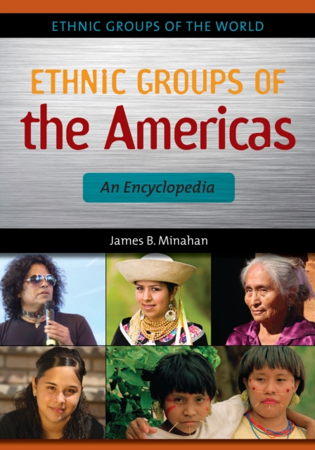 Ethnic Groups of the Americas : An Encyclopedia, EPUB eBook