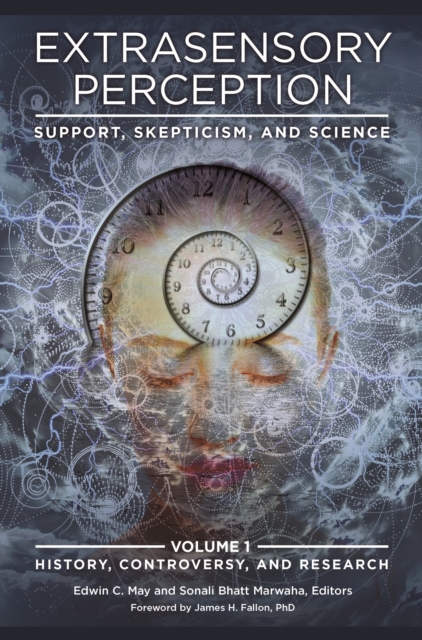 Extrasensory Perception : Support, Skepticism, and Science [2 volumes], EPUB eBook