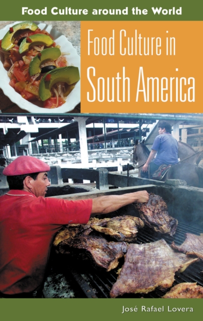 Food Culture in South America, EPUB eBook