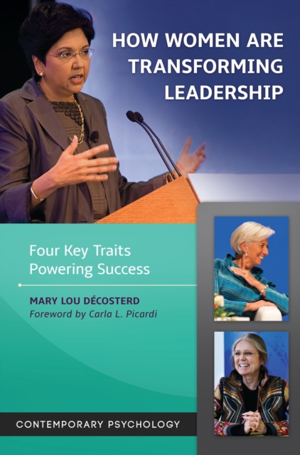 How Women Are Transforming Leadership : Four Key Traits Powering Success, EPUB eBook