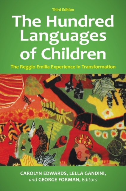 The Hundred Languages of Children : The Reggio Emilia Experience in Transformation, EPUB eBook