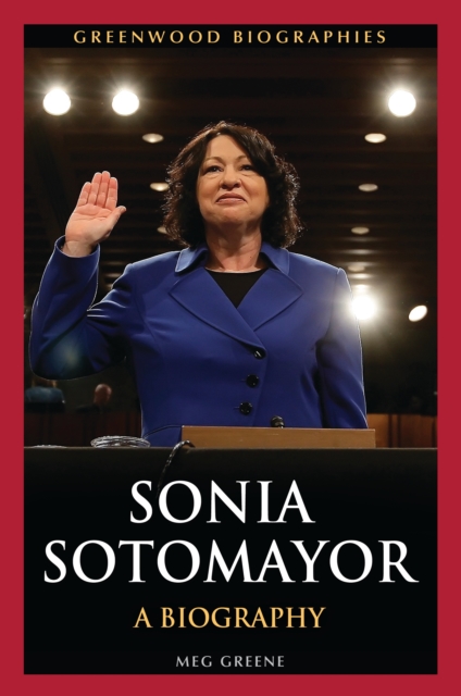 Sonia Sotomayor : A Biography, EPUB eBook
