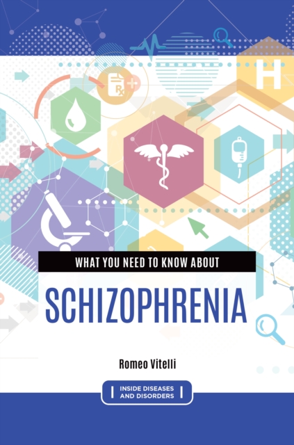 What You Need to Know about Schizophrenia, EPUB eBook