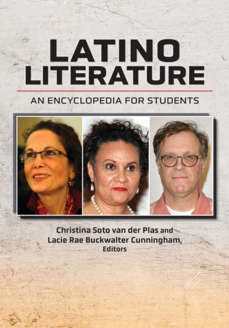 Latino Literature : An Encyclopedia for Students, EPUB eBook