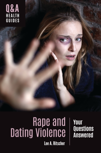 Rape and Dating Violence : Your Questions Answered, EPUB eBook