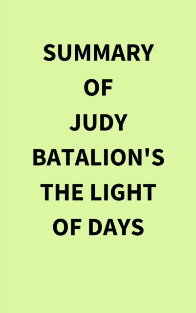 Summary of Judy Batalion's The Light of Days, EPUB eBook