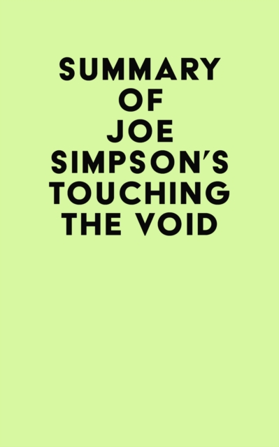 Summary of Joe Simpson's Touching the Void, EPUB eBook