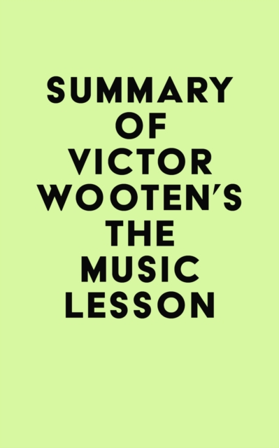 Summary of Victor Wooten's The Music Lesson, EPUB eBook