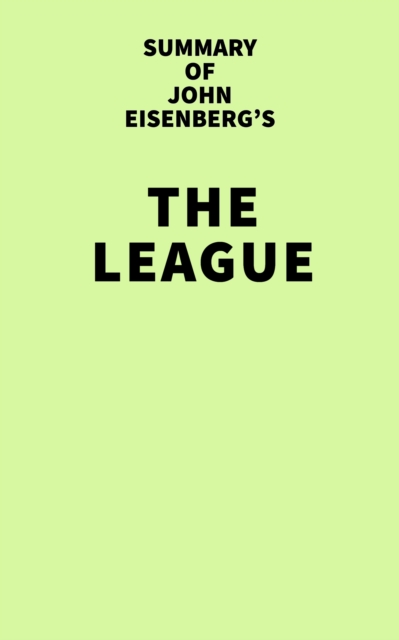 Summary of John Eisenberg's The League, EPUB eBook