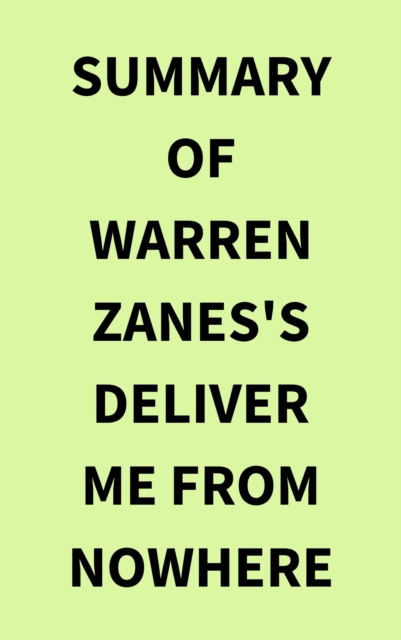 Summary of Warren Zanes's Deliver Me from Nowhere, EPUB eBook