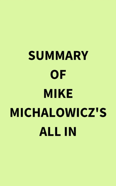 Summary of Mike Michalowicz's All In, EPUB eBook
