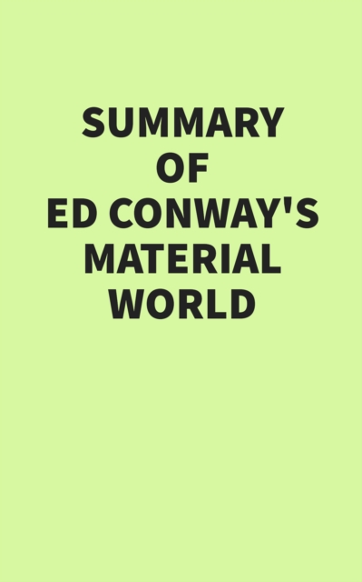 Summary of Ed Conway's Material World, EPUB eBook