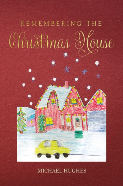 Remembering the Christmas House, EPUB eBook