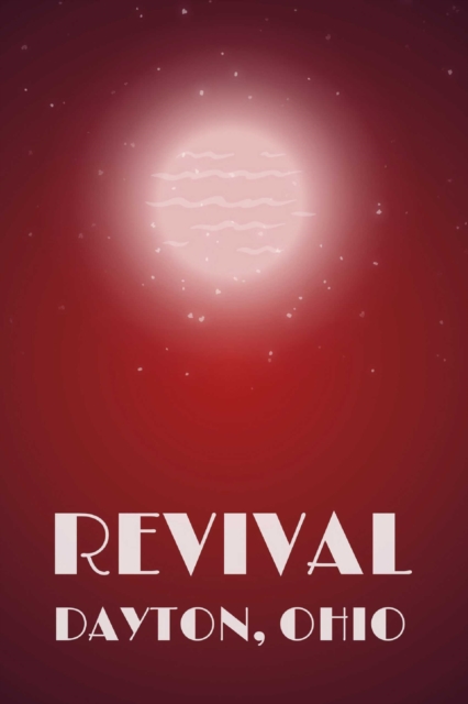 Revival  Dayton, Ohio, EPUB eBook