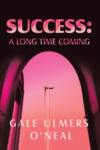 Success: A Long Time Coming, EPUB eBook