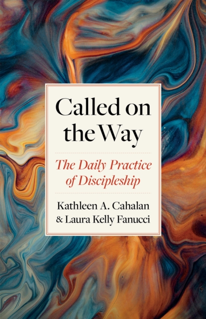 Called on the Way : The Daily Practice of Discipleship, EPUB eBook