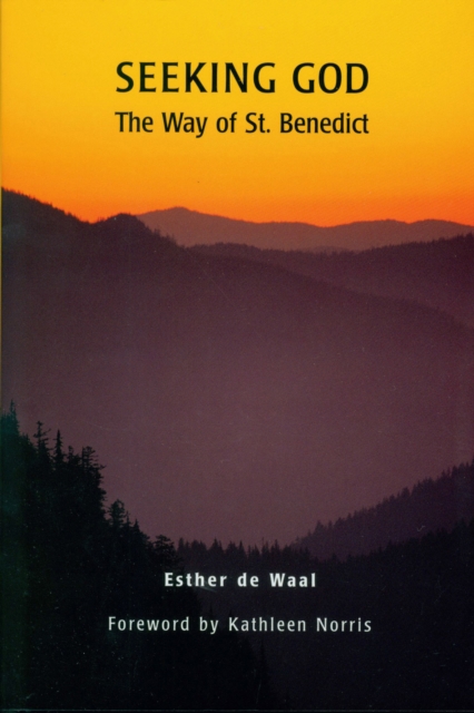 Seeking God : The Way of St. Benedict, EPUB eBook