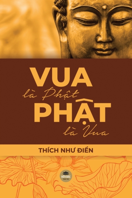 Vua La Ph&#7853;t, Ph&#7853;t La Vua, Paperback / softback Book