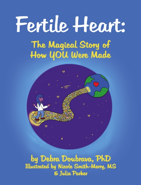Fertile Heart: : The Magical Story of How YOU Were Made, EPUB eBook