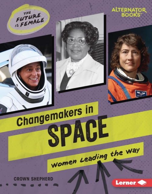 Changemakers in Space : Women Leading the Way, PDF eBook