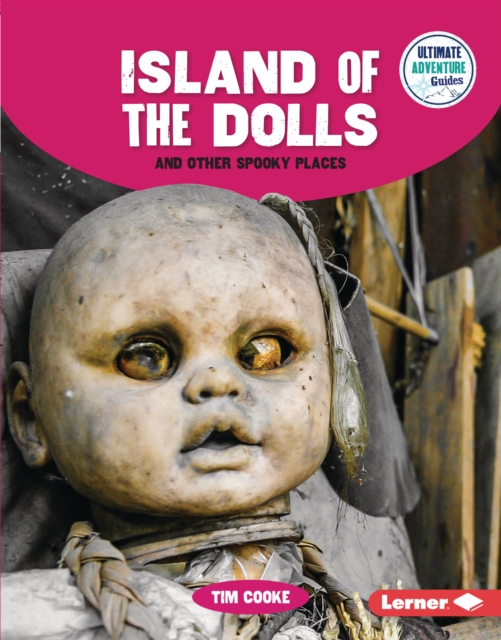 Island of the Dolls and Other Spooky Places, EPUB eBook
