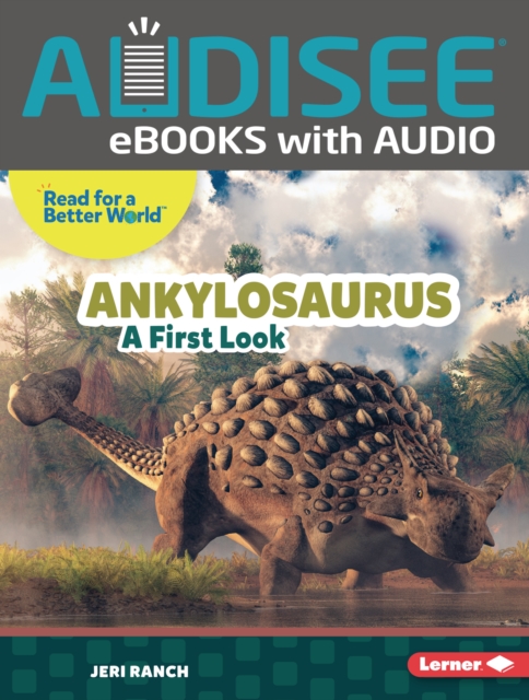 Ankylosaurus : A First Look, EPUB eBook