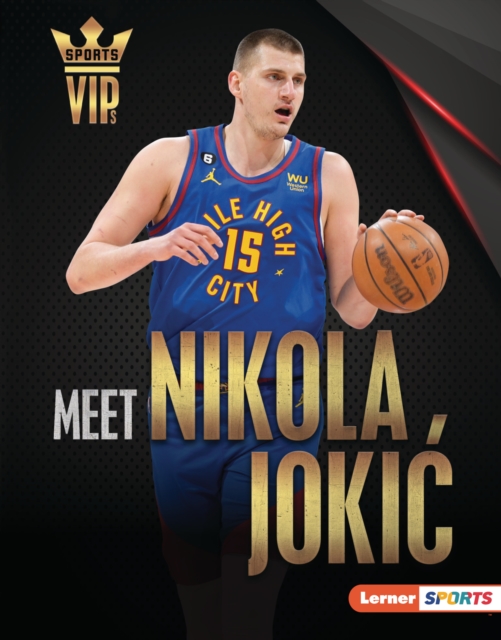 Meet Nikola Jokic : Denver Nuggets Superstar, PDF eBook
