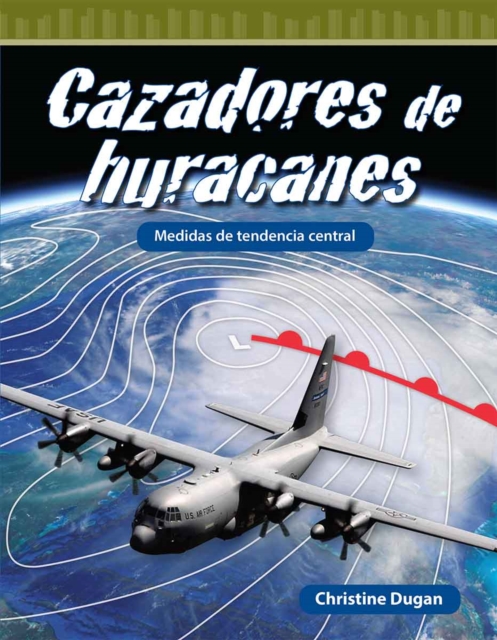 Cazadores de huracanes : Medidas de tendencia central, PDF eBook